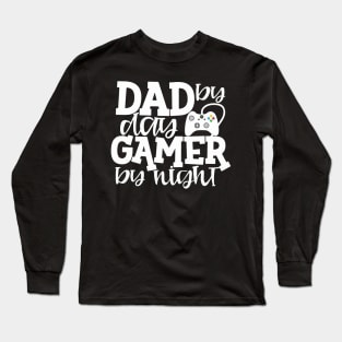 daddy gamer Long Sleeve T-Shirt